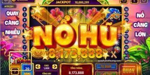 Hướng dẫn quay hũ 78win siêu đơn giản mang lại hiểu quả