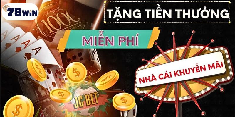 Tổng hợp khuyến mãi hoàn trả 78win được săn đón