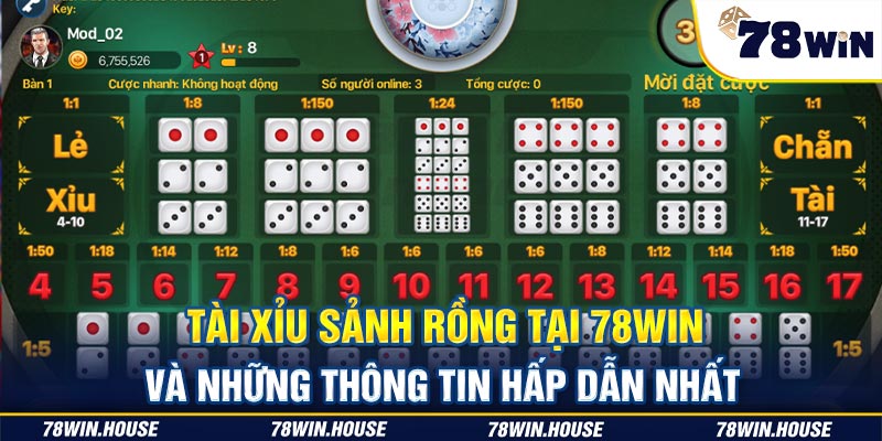 Tài Xỉu sảnh rồng tại 78win và những thông tin hấp dẫn