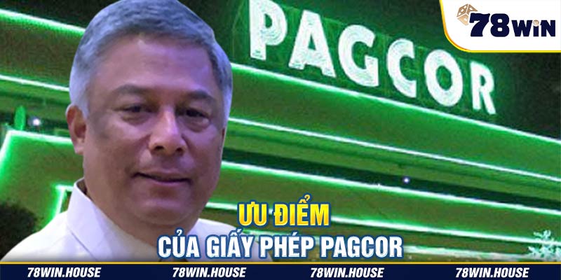 Ưu điểm của giấy phép PAGCOR trong kinh doanh cá cược